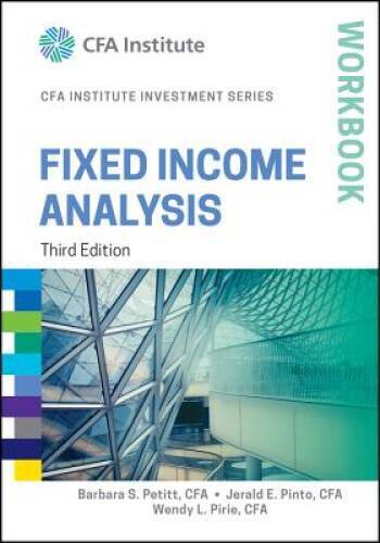 Fixed Income Analysis Workbook (CFA Institute Investment Series) - GOOD-image