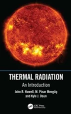 Thermal Radiation: An Introduction by John R. Howell: New