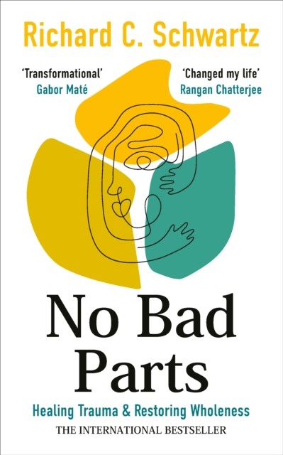 No Bad Parts by Richard Schwartz (Paperback Book)
