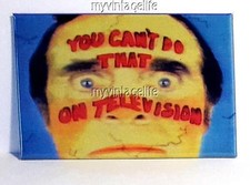 YOU CAN'T DO THAT ON TELEVISION Fridge MAGNET 2" x 3" art NOSTALGIC VINTAGE YOU CAN'T DO THAT ON TELEVISION Fridge MAGNET 2" x 3" art NOSTALGIC VINTAGE