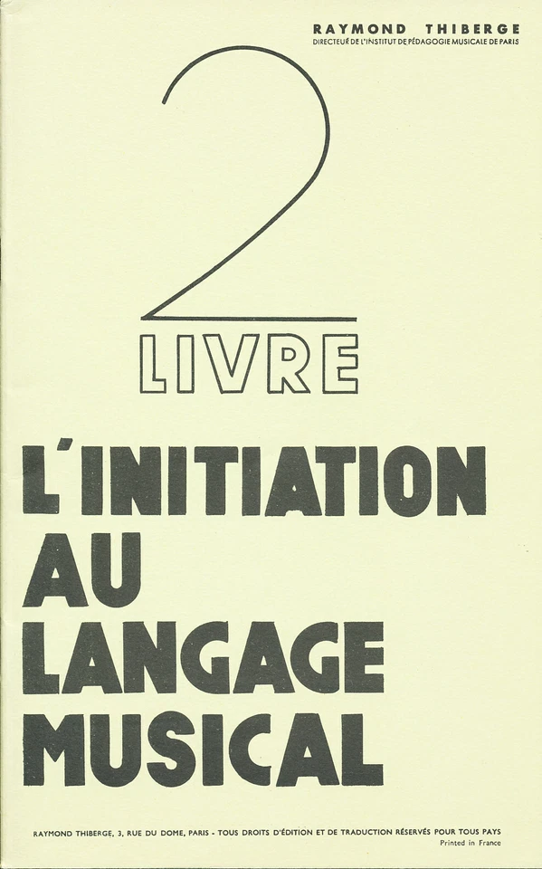 L'Initiation au Langage Musical Livre 2 Raymond Thiberge - Photo 1/1