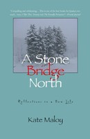 Kate Maloy | A Stone Bridge North | Taschenbuch | Englisch (2003)