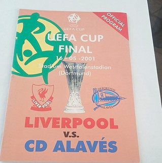 Official Programme UEFA Cup Final 16 05 2001 Liverpool v CD Alavés Dortmund