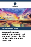 Standly Mbebwo Babila | Verwendung Von VerhüTungsmitteln Bei Jungen Frauen,...