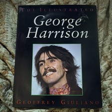 The Illustrated George Harrison by Geoffrey Giuliano