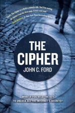 The Cipher by John C Ford: New