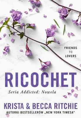 Ricochet - Ritchie Krista Ritchie Becca - NEW - POLSKA KSIĄŻKA