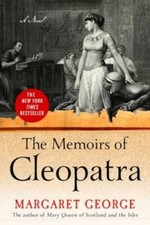 The Memoirs of Cleopatra: A Novel - Paperback By George, Margaret - GOOD