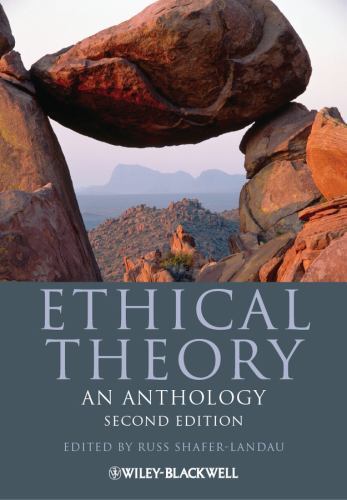 Blackwell Philosophy Anthologies Ser.: Ethical Theory : An Anthology by Russ ...