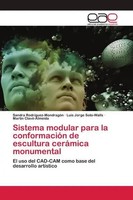 Sandra RodríGuez-MondragóN (U. A.) | Sistema Modular Para La ConformacióN De...
