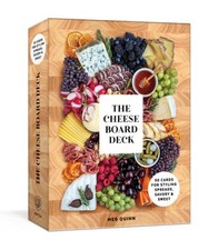 The Cheese Board Deck: 50 Cards for Styling Spreads, Savory and Sweet - GOOD