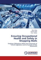 Ensuring Occupational Health And Safety In Shopping Malls Ilknur Kilkis