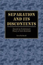 Separation and Its Discontents: Toward an Evolutionary Theory of Anti-Semitism (