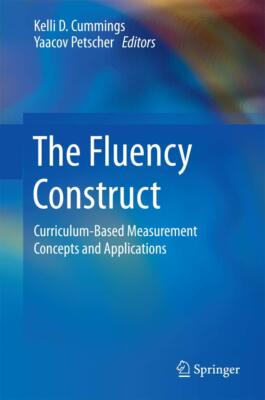 The Fluency Construct: Curriculum-Based Measurement Concepts and