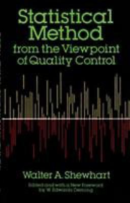 Statistical Method from the Viewpoint of Quality Control by Shewhart, Walter a.