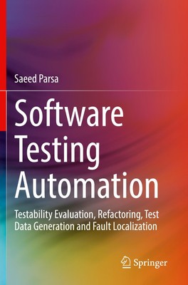 Software Testing Automation Saeed Parsa