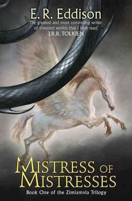 Mistress of Mistresses, Paperback by Eddison, E. R., Brand New, Free shipping...