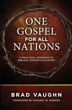 One Gospel for All Nations*: A Practical - Paperback, by Wu Jackson - Very Good