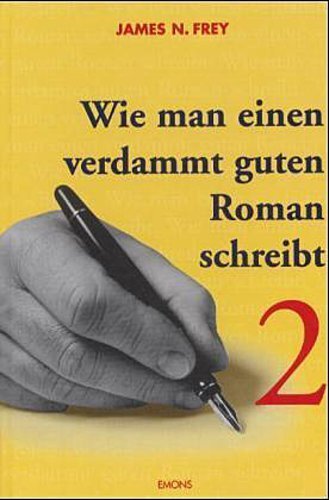 Thumbnail - Wie Man Einen Verdammt Guten Roman Schreibt 2 James N. Frey
