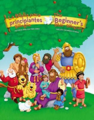 La Biblia Para Principiantes Biling?E: Historias B?Blicas Para Ni?Os