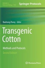 Transgenic Cotton: Methods and Protocols by Baohong Zhang: New
