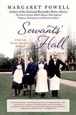 Servants' Hall: A Real Life Upstairs, - Paperback, by Powell Margaret - Good