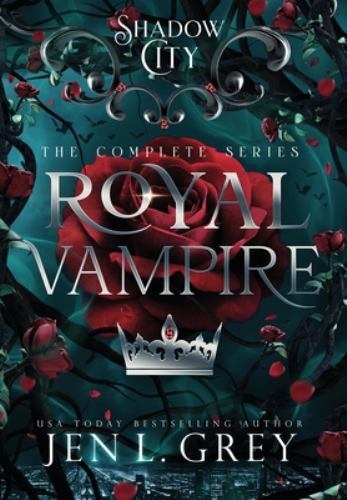 Shadow City: Royal Vampire Complete Series by Jen L. Grey (2022, Hardcover)