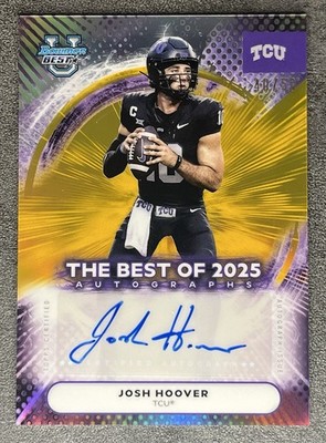 Josh Hoover 2025 Bowman Best Prospect Gold Refractor Auto /50 TCU Indiana QB