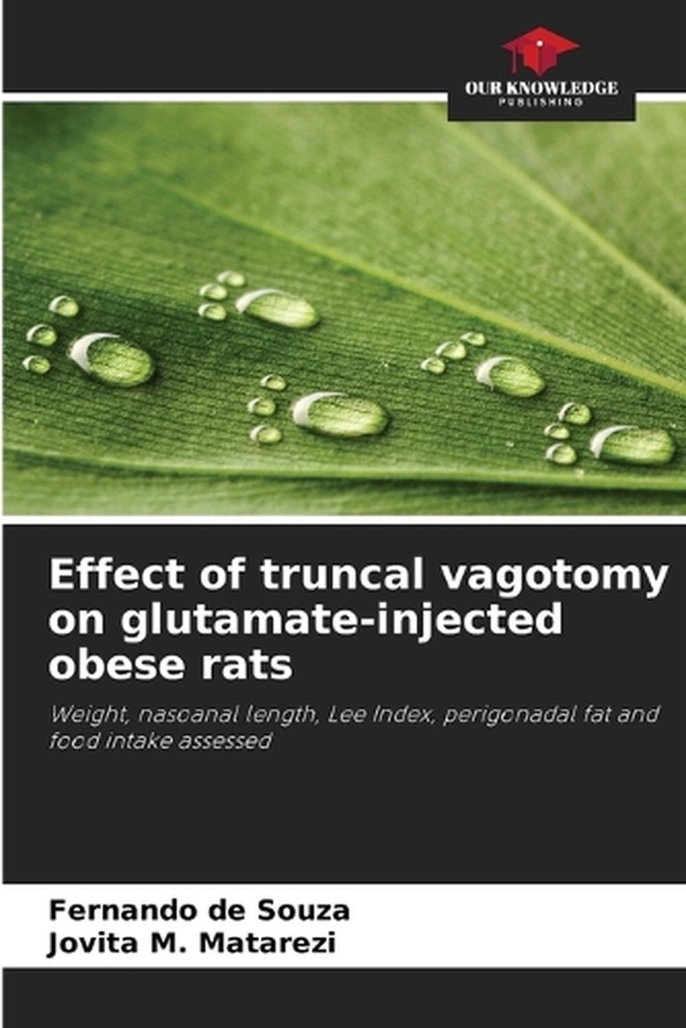 Effect of truncal vagotomy on glutamate-injected obese rats by Fernando de Souza