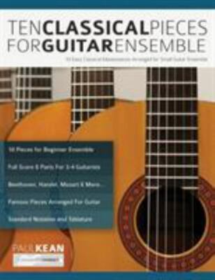 10 Classical Pieces for Guitar Ensemble, Brand New, Free shipping in the US
