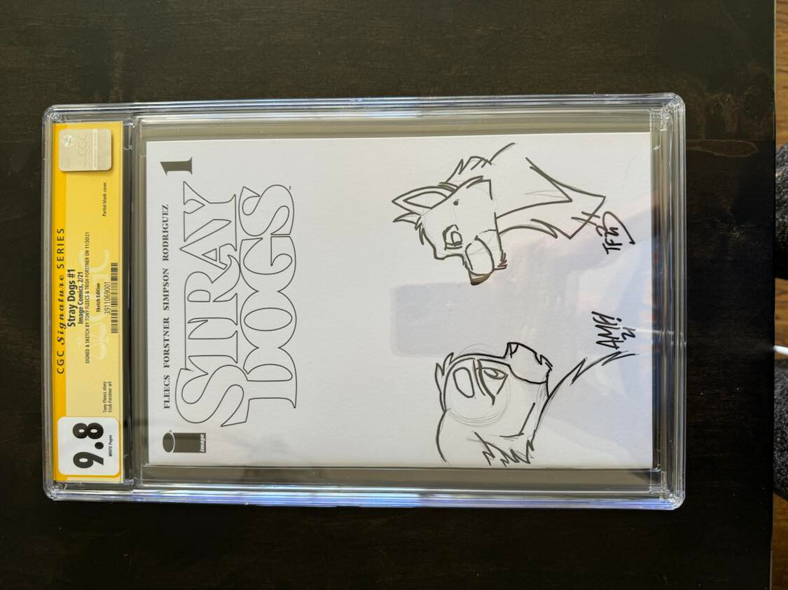 Stray Dogs #1 CGC 9.8 Sketched & Signed & Stray Dogs #1 5th