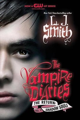 The Vampire Diaries: The Return: Shadow Souls by L.J. Smith (English) Paperback 