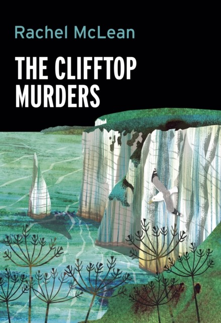 The Clifftop Murders by Rachel McLean (Hardback Book)