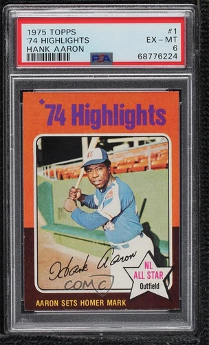 1975 Topps '74 Highlights Hank Aaron #1 PSA 6 HOF