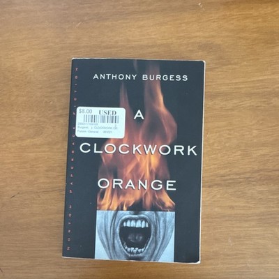 Anthony Burgess A Clockwork Orange Norton 1995 Trade Paperback Fiction Novel