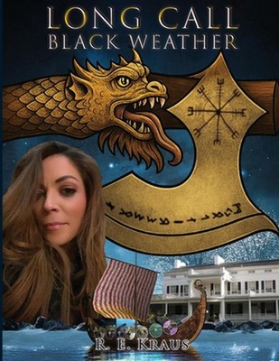 Long Call - Black Weather by R.E. Kraus Paperback Book