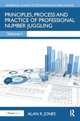 Working Guides to Estimating and Forecasting Ser.: Principles, Process and ...