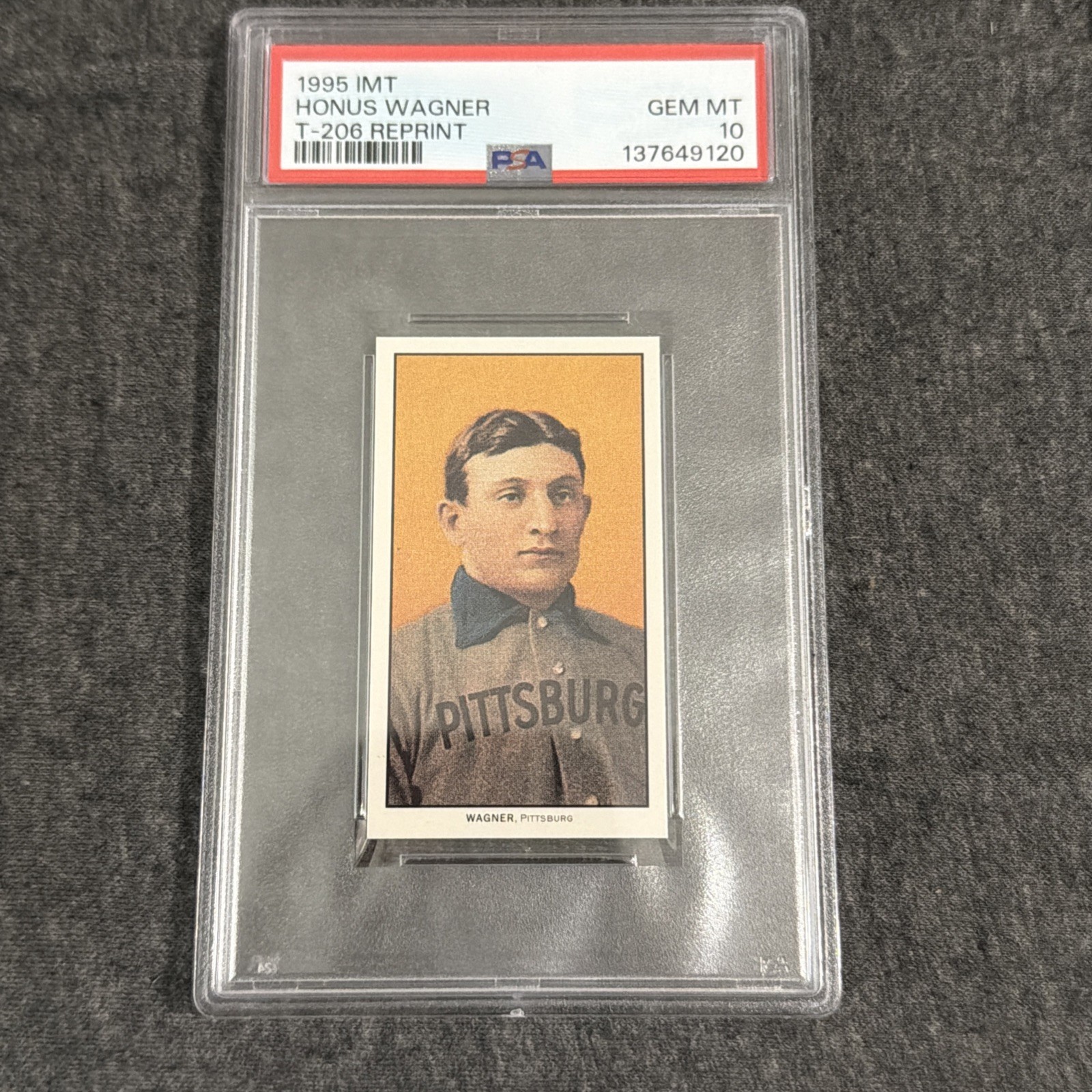 1995 IMT Honus Wagner T206 Reprint Honus Wagner Gem MT 10 PSA