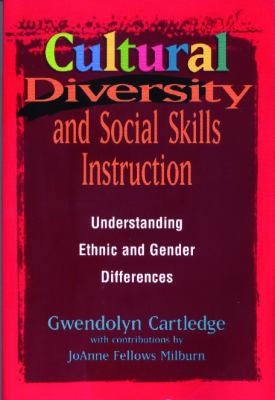 Cultural Diversity and Social Skills Instruction: Understanding Ethnic and...