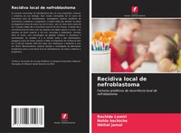 Recidiva Local De Nefroblastoma Rachida Lamiri (U. A.) Taschenbuch Portugiesisch