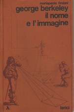 George Berkeley il nome e l'immagine - Mariapaola Fimiani [1979]