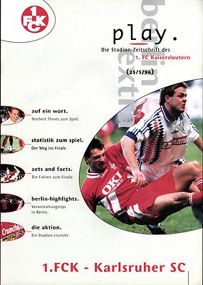 Finale De La Coupe DFB 1996 Kalsruhe Sc - 1. FC Kaiserslautern, 25.05.1996 Jouer