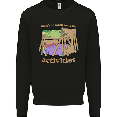 Theres So Much Room for Activities Herren Sweatshirt Pullover