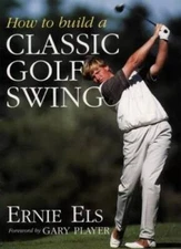 How to Build a Classic Golf Swing - Hardcover - GOOD