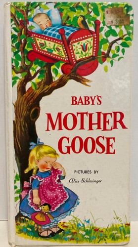 Vintage Baby’s Mothers Goose pictures by Alice Schlesinger, 1985 Printing