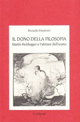 Buch - Riccardo Panattoni - Das Geschenk der Philosophie. Martin Heidegger Und Das Haus