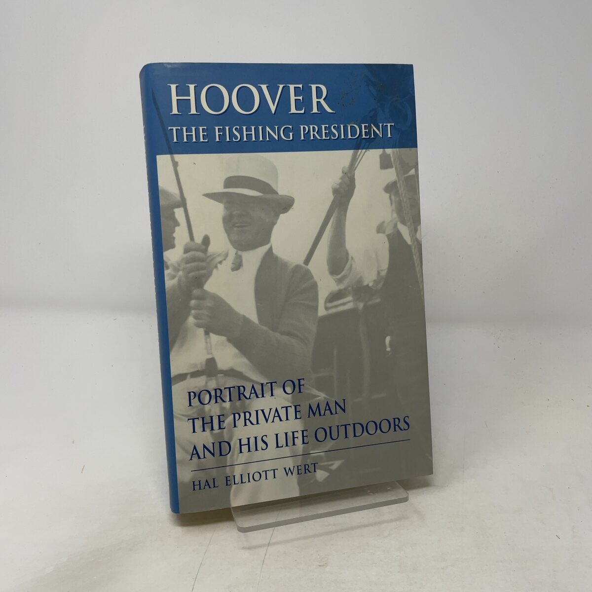 Hoover, il presidente pescatore - Hal Elliott