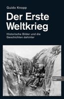Der Erste Weltkrieg Guido Knopp