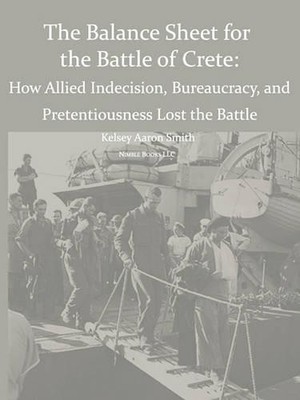 Kelsey Aaron Smith Why the Allies Lost the Battle of Crete (Taschenbuch)