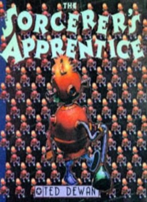The Sorcerer's Apprentice,Ted Dewan, Ted Dewar